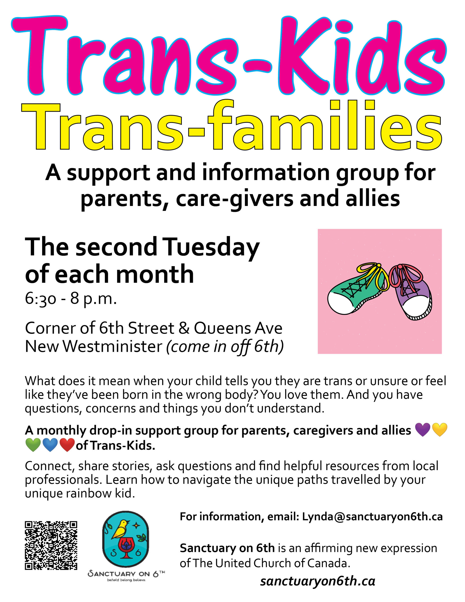 Poster for Trans-Kids Trans-families support group. Second Tuesday of each month. Contact Lynda@sanctuaryon6th.ca